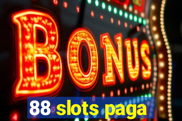 88 slots paga